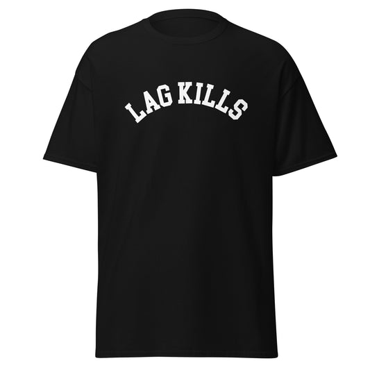 Lag Kills Men's Classic Tee