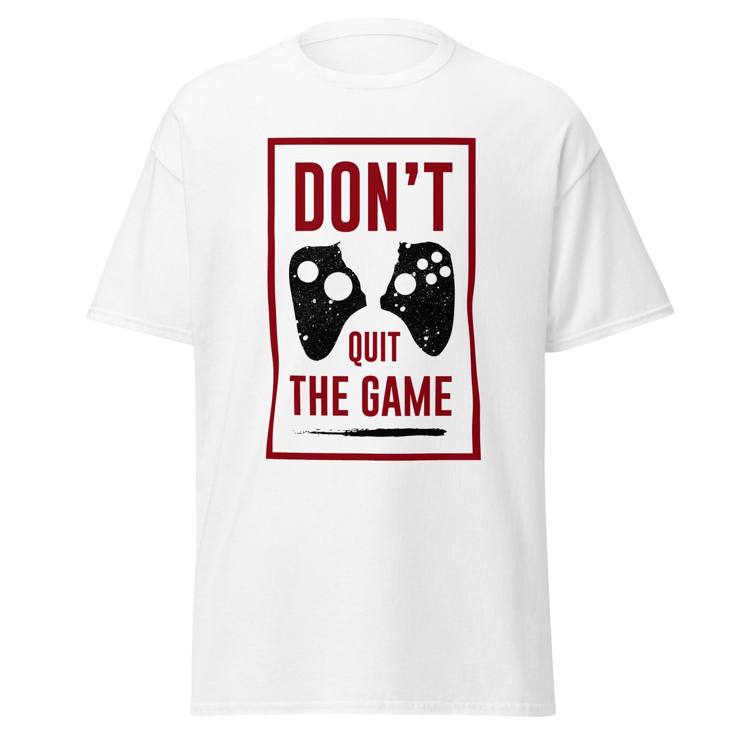 Don't Quit The Game Men's Classic Tee