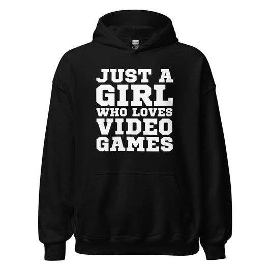 Just A Girl Unisex Hoodie