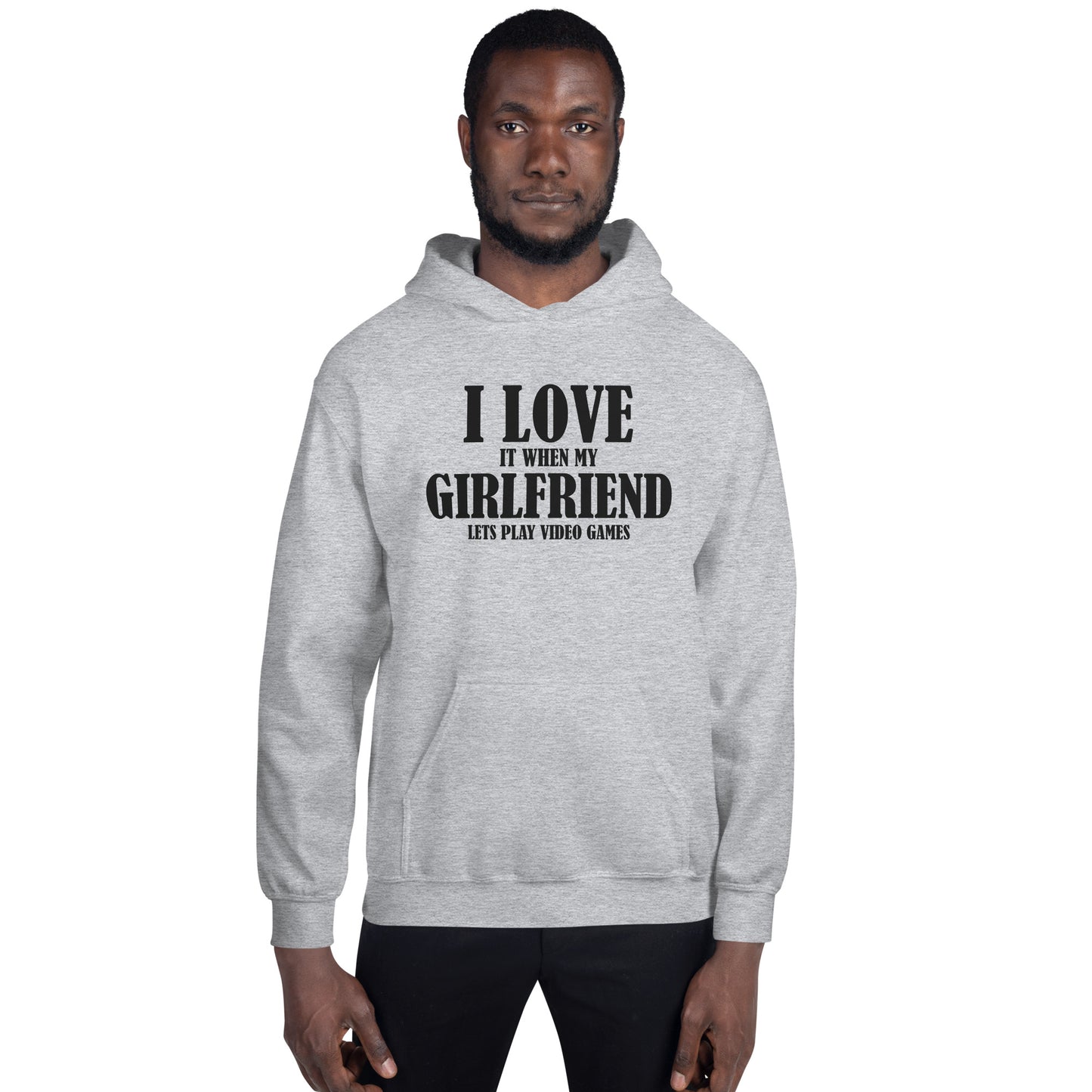 I Love It Unisex Hoodie