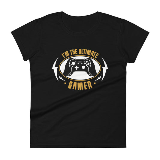 Ultimate Gamer Women's Fashion Fit T-Shirt